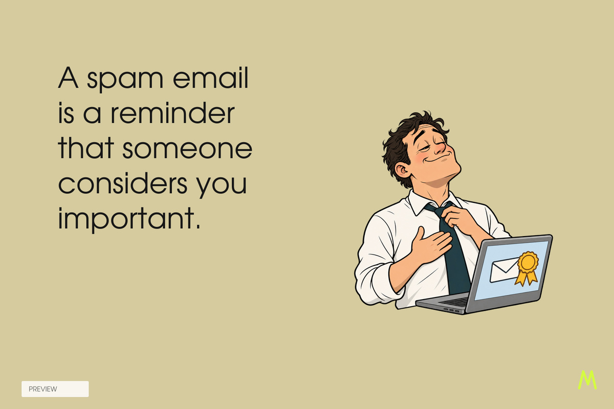 Spam landscape eCard on muted yellow: A spam email is a reminder that someone considers you important. A pleased man straightens his tie beside a laptop showing an envelope and award rosette. Storefront preview.; storefront preview